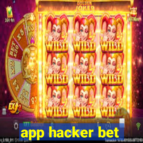 app hacker bet